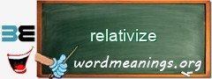 WordMeaning blackboard for relativize